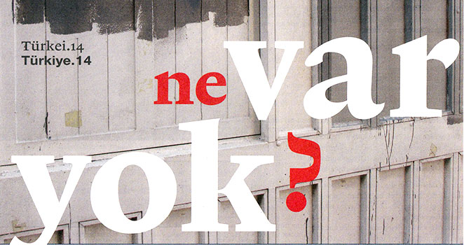 Ne var, ne yok? – «Was gibt’s Neues?»